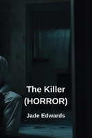 The Killer (HORROR) B0DQR1WY96 Book Cover
