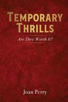 Temporary Thrills 1545655383 Book Cover