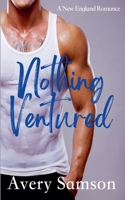 Nothing Ventured B09XB2QV3N Book Cover