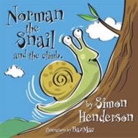 Norman the Snail and the Climb 1916106609 Book Cover