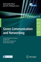 Green Communication and Networking: Second International Conference, GreeNets 2012, Gaudia, Spain, October 25-26, 2012, Revised Selected Papers 3642379761 Book Cover