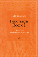 Thucydides Book I: A Students' Grammatical Commentary 0472068474 Book Cover
