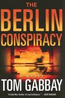 The Berlin Conspiracy 0060787880 Book Cover