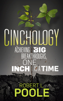 Cinchology: Achieving Big Breakthroughs, One Inch at a Time 1641463023 Book Cover
