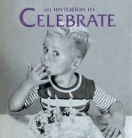 an invitation to Celebrate 1840724617 Book Cover