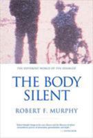 The Body Silent: The Different World of the Disabled 0393320421 Book Cover