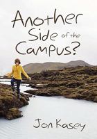 Another Side of the Campus? 1456810375 Book Cover