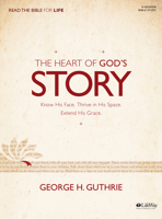 The Heart of God's Story Bible Study Book 1430055162 Book Cover