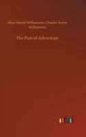 The Port of Adventure 1519275617 Book Cover