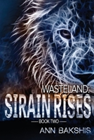 Wasteland: Sirain Rises 1087894700 Book Cover