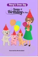 Percy's Crew Say Happy Birthday to You (Percy's Adventures) 1736601466 Book Cover