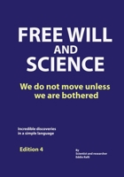 Free Will: We do not move unless we are bothered. B0CTV24Y67 Book Cover