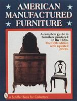 American Manufactured Furniture 0764300598 Book Cover