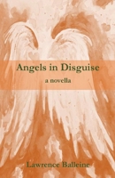 Angels in Disguise 1951472780 Book Cover