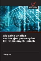Globalna analiza ewolucyjna peroksydaz CIII w zielonych liniach 6209102476 Book Cover