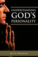 Understanding God's Personality 1466914475 Book Cover