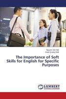 The Importance of Soft Skills for English for Specific Purposes 3659598895 Book Cover