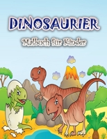 Dinosaurier-Malbuch f�r Kinder: Lustiges und gro�es Dinosaurier-Malbuch f�r Jungen, M�dchen, Kleinkinder und Vorschulkinder 8775778815 Book Cover