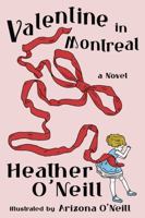 Valentine in Montreal: A Novel 1443475254 Book Cover