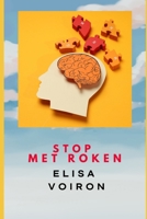 STOP MET ROKEN (Dutch Edition) B0DR21NH51 Book Cover