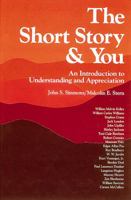 The Short Story & You: An Introduction to Understanding and Appreciation 0844255459 Book Cover