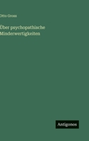 Über psychopathische Minderwertigkeiten 3563969221 Book Cover