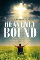 Heavenly Bound 1543428673 Book Cover