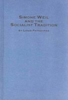 Simone Weil and the Socialist Tradition (EmTexts) 077349913X Book Cover