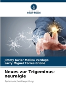 Neues zur Trigeminus-neuralgie (German Edition) 6200741360 Book Cover