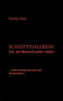 Schattenleben!: Ich, ein Mensch unter vielen 3839116554 Book Cover