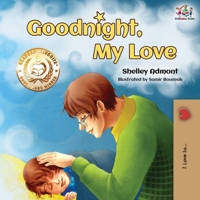 Goodnight, My Love! (English Chinese Bilingual Book for Kids - Mandarin Simplified) 1525916629 Book Cover