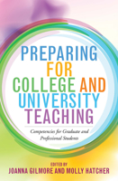 Preparing for College and University Teaching: Competencies for Graduate and Professional Students 1620369117 Book Cover