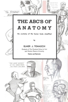 The Abc's of Anatomy: the Anatomy of the Human Body Simplified null Book Cover