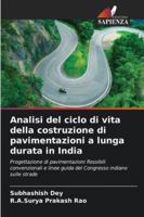 Analisi del ciclo di vita della costruzione di pavimentazioni a lunga durata in India 6209267866 Book Cover