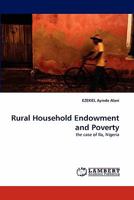 Rural Household Endowment and Poverty: the case of Ila, Nigeria 3843391858 Book Cover