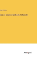 Index to Gmelin's Handbook of Chemistry 3382199041 Book Cover