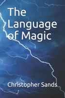 The Language of Magic B084WPHGJZ Book Cover