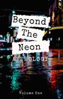Beyond the Neon Anthology 1940572428 Book Cover