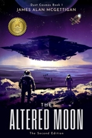 Altered Moon (Dust Cosmos Book 1) - the Second Edition 1967886008 Book Cover