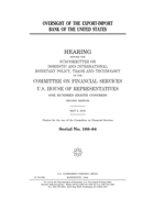 Oversight of the Export-Import Bank of the United States B084DL71SN Book Cover
