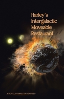 Harley's Intergalactic Moveable Restaurant 0228893216 Book Cover