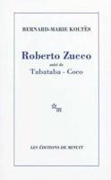 Roberto Zucco suivi de Tabataba-Coco 2707321745 Book Cover