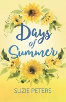 Days of Summer: An emotional, uplifting romance for lovers… everywhere 1910603783 Book Cover