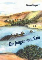 Die Jungen von Nain 383112647X Book Cover