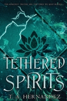 Tethered Spirits B0FSPPZ7TW Book Cover