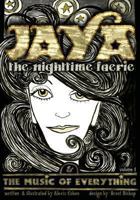 Jaya the Nighttime Faerie & the Music of Everything 0991267303 Book Cover