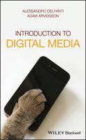 Introduction to Digital Media 1119276217 Book Cover