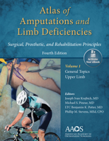 Atlas of Amputations  Limb Deficiencies, 4th edition: Print + Ebook with Multimedia 1975123697 Book Cover