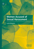 Women Accused of Sexual Harassment 3031790200 Book Cover