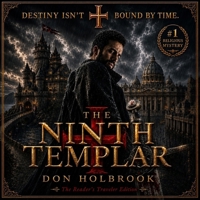 The Ninth Templar: Guardian of the Grail (The Knights Templar Saga) B0H42QX2RH Book Cover